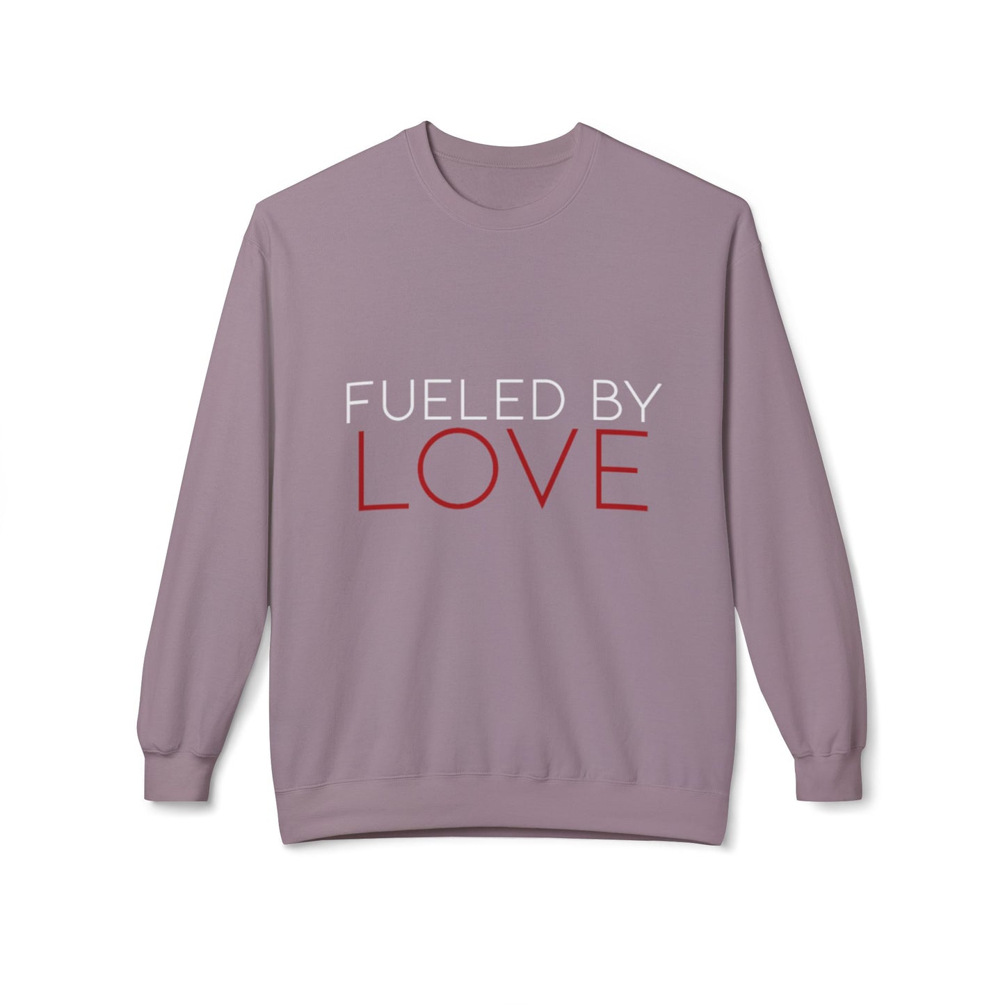 Fueled By Love Fleece Crewneck Sweatshirt