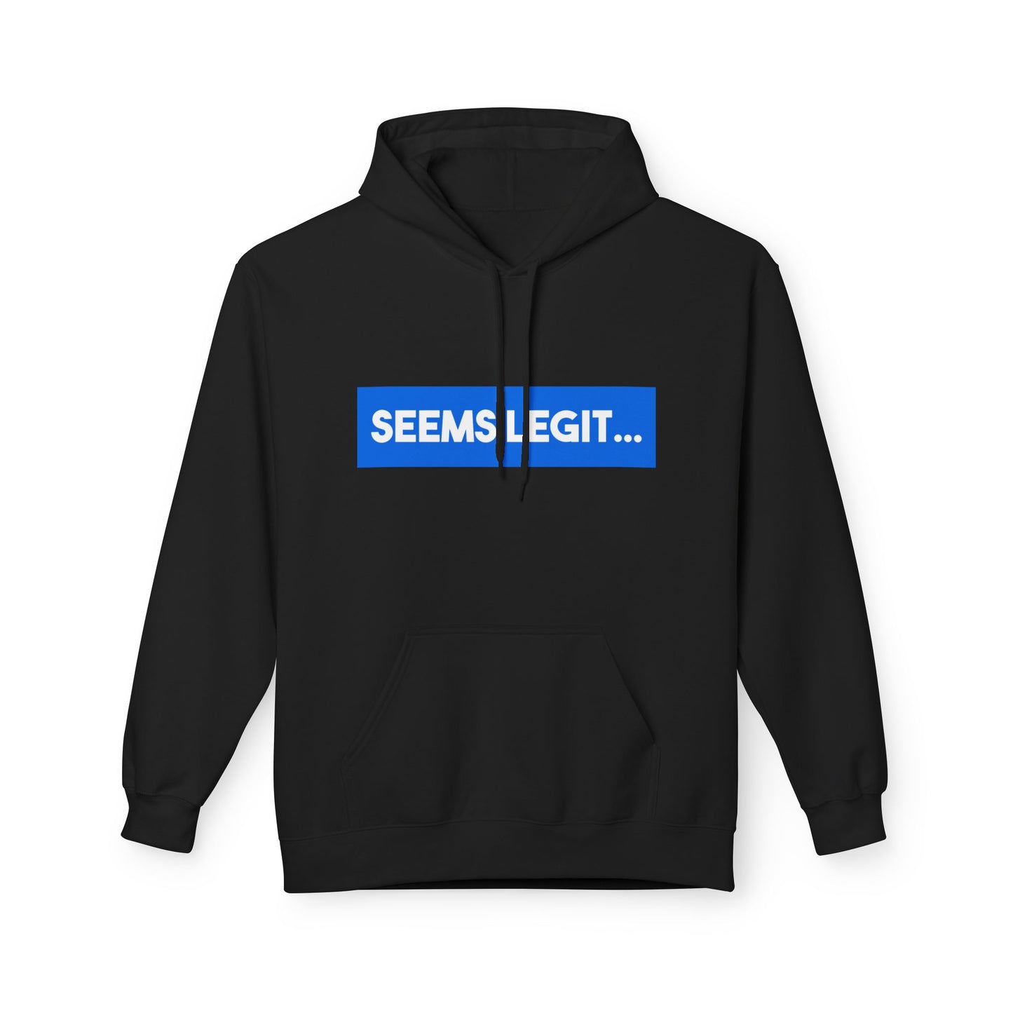 True Blue Seems Legit Bar Hoodie