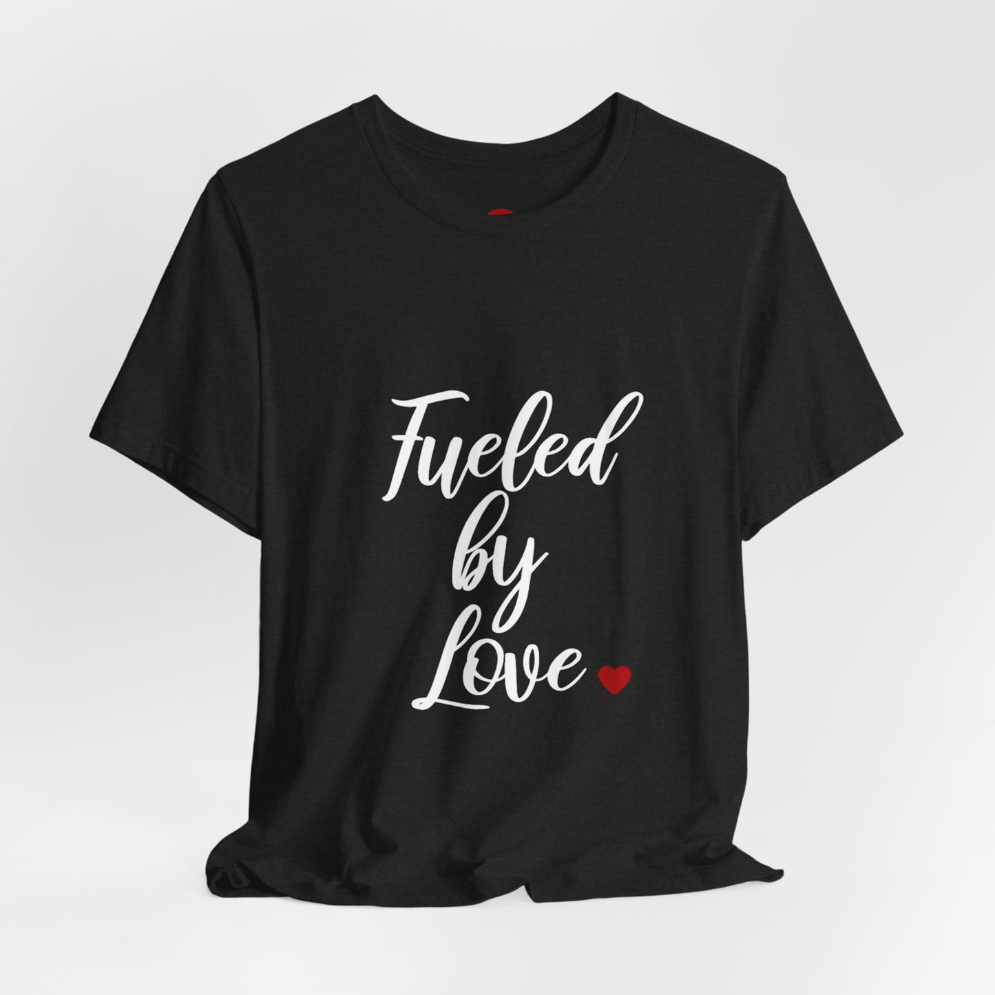 Fueled By Love Tee - Red Heart