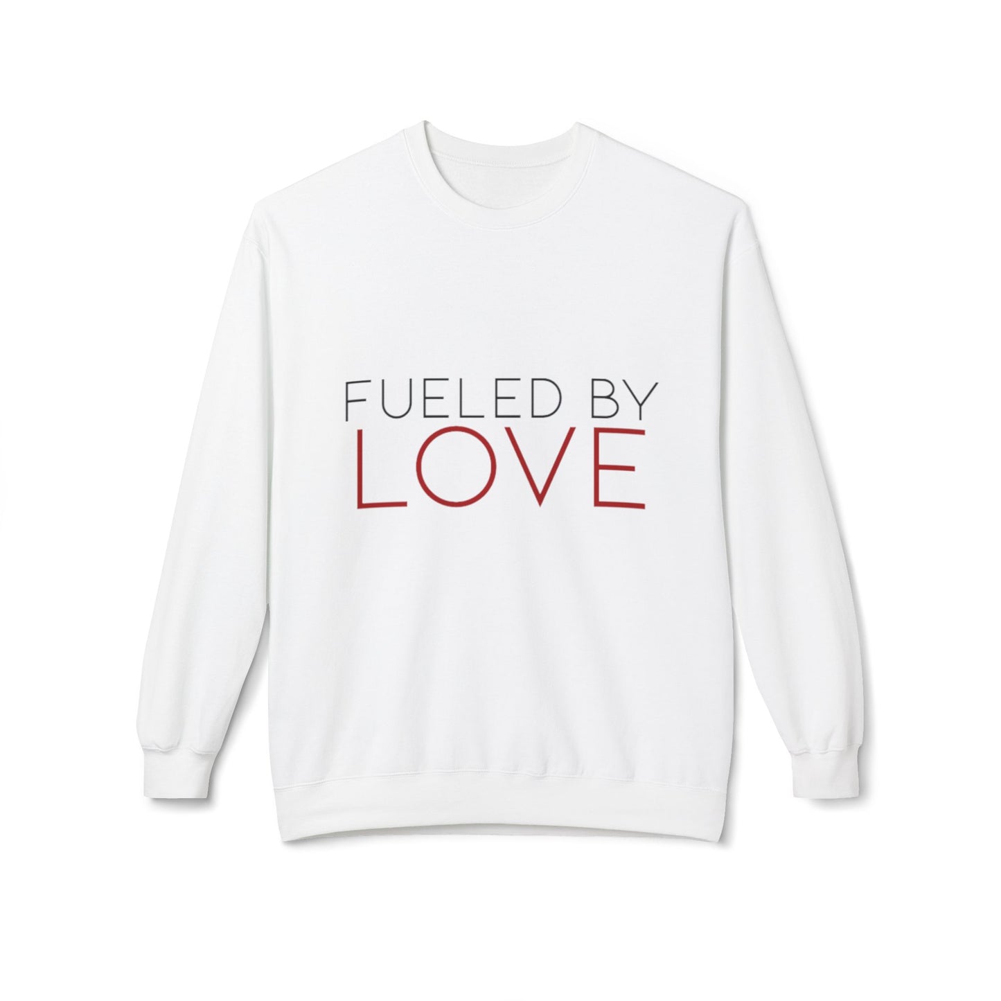 Fueled By Love Fleece Crewneck Sweatshirt