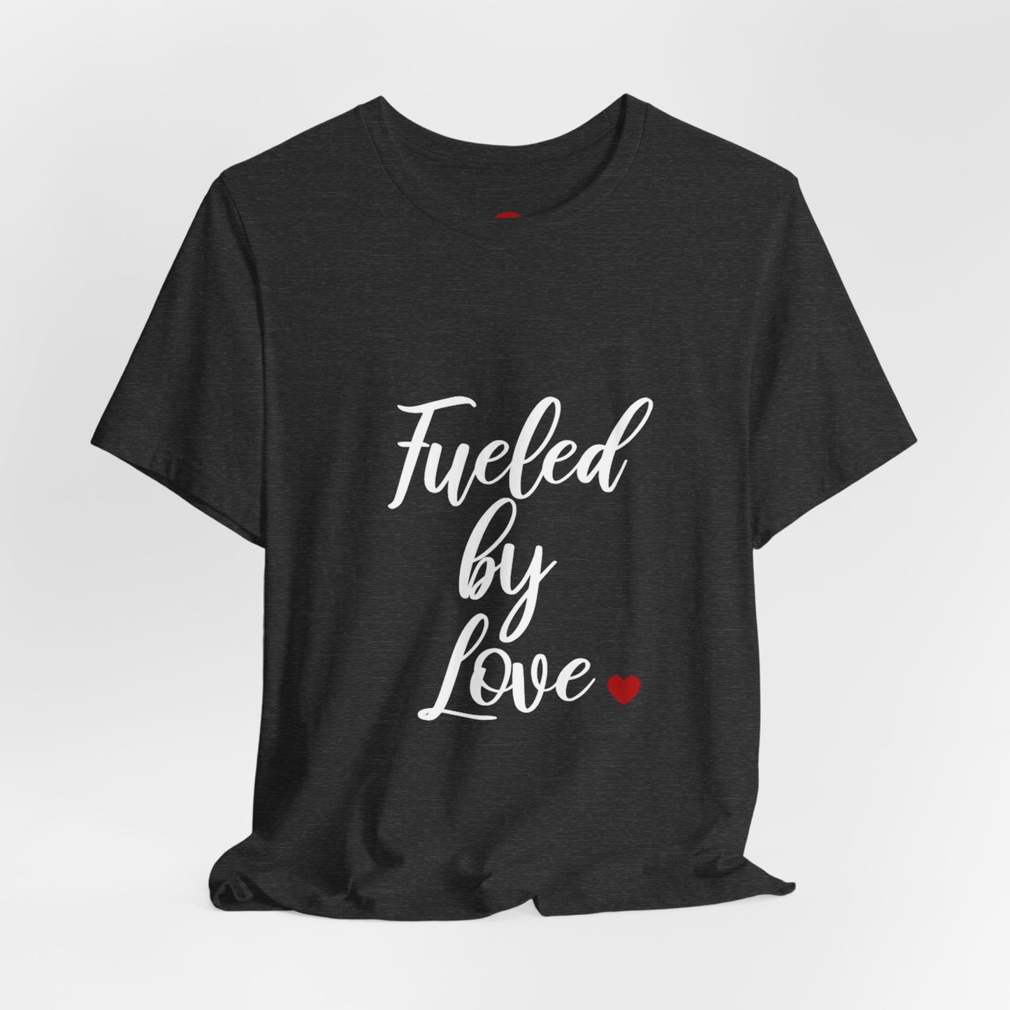 Fueled By Love Tee - Red Heart